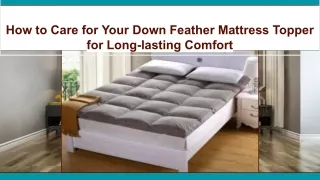 How to Care for Your Down Feather Mattress Topper for Long-lasting Comfort