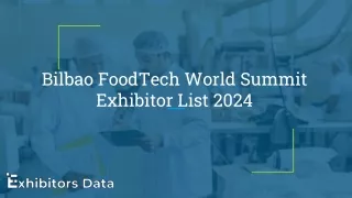 Bilbao FoodTech World Summit Exhibitor List 2024