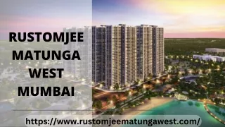 Rustomjee Matunga West Mumbai | Residential Homes