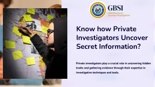 Know how Private Investigators Uncover Secret Information