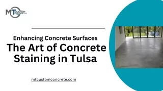 Enhancing Concrete Surfaces: The Art of Concrete Staining in Tulsa
