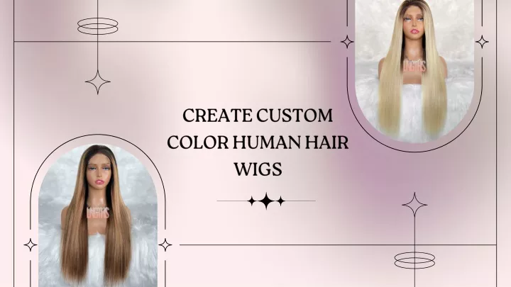 create custom color human hair wigs