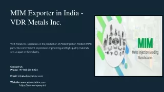 MIM Exporter in India, Best MIM Exporter in India