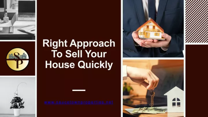 right approach to sell your house quickly