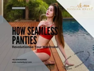 How Seamless Panties Revolutionise Your Wardrobe