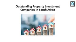 Outstanding Property Investment Companies in South Africa