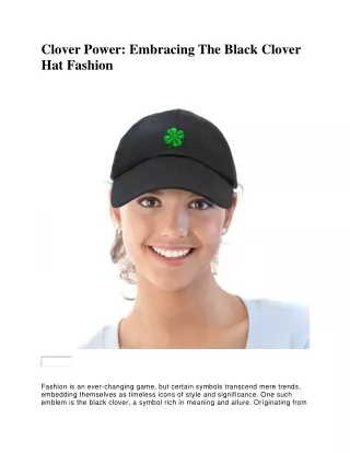 Stylish and Iconic: The Black Clover Hat Collection