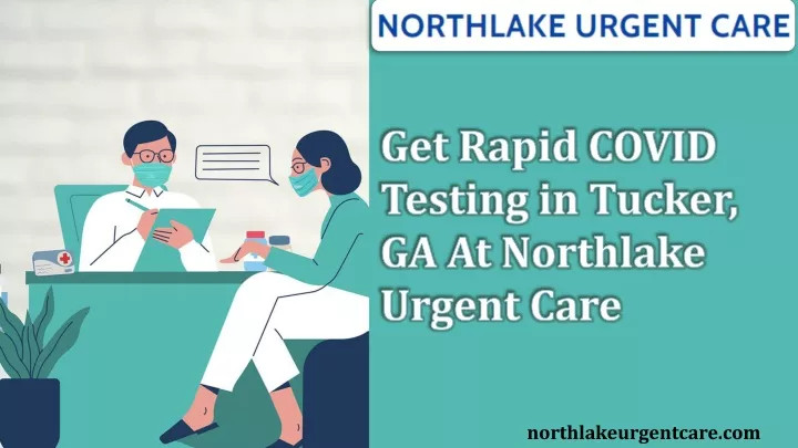 get rapid covid testing in tucker ga at northlake