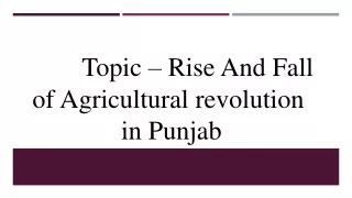 Rise And Fall of Agricultural revolution