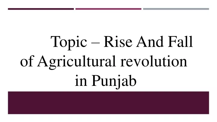 topic rise and fall of agricultural revolution