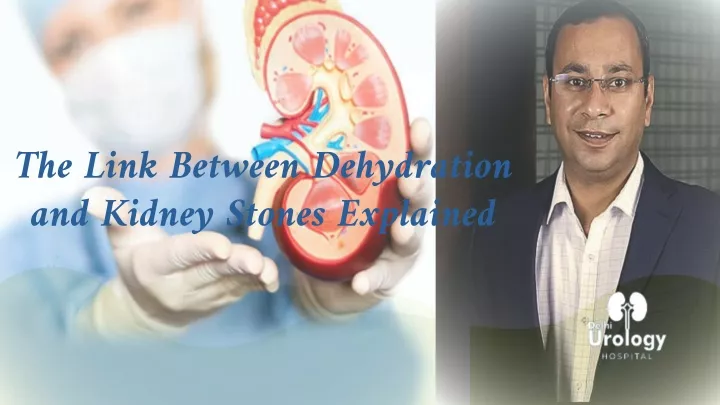 the link between dehydration and kidney stones