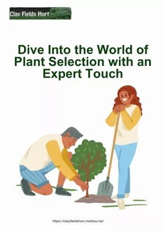 Dive into the World of Plant Selection with an Expert Touch