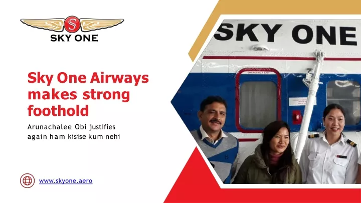 sky one airways makes strong foothold arunachalee obi justifies again ham kisise kum nehi