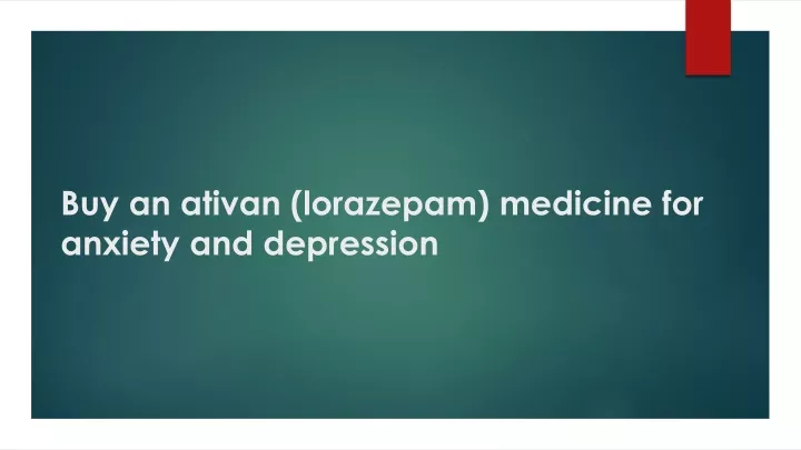 buy an ativan lorazepam medicine for anxiety and depression