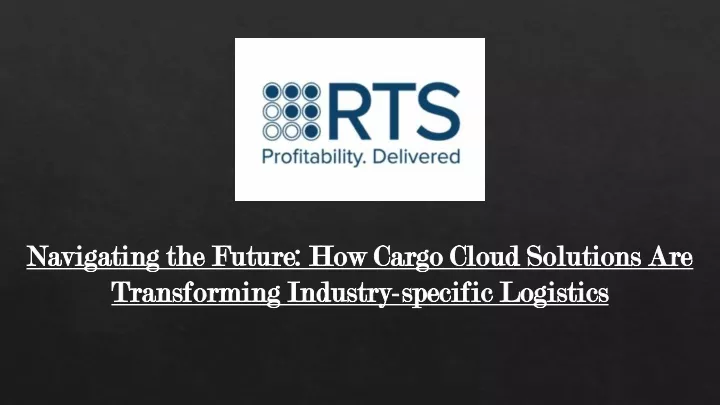 navigating the future how cargo cloud solutions