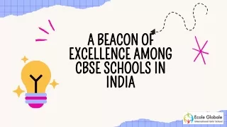 Ecole Gloable A Beacon of Excellence Among CBSE Schools in India