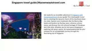 singapore travel guide myownwaytotravel com