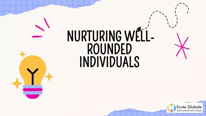 nurturing well rounded individuals individuals