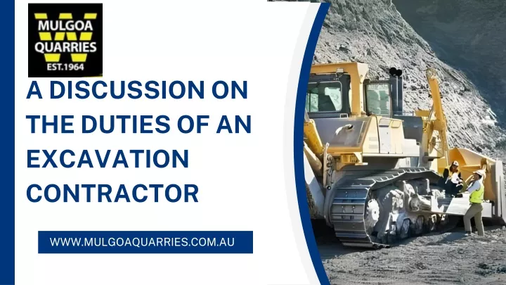 a discussion on the duties of an excavation
