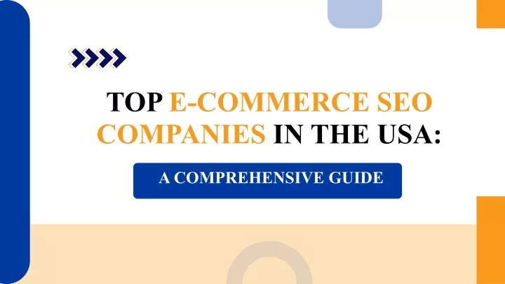 PPT - Top E-commerce SEO Companies in USA: Boost Your Online Store's ...