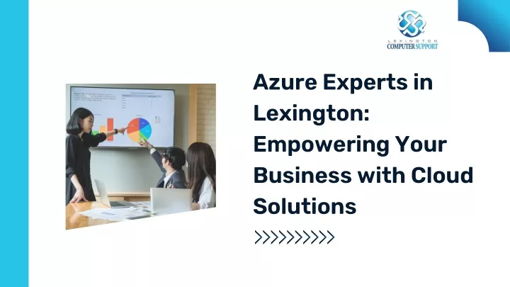 azure experts in lexington empowering your