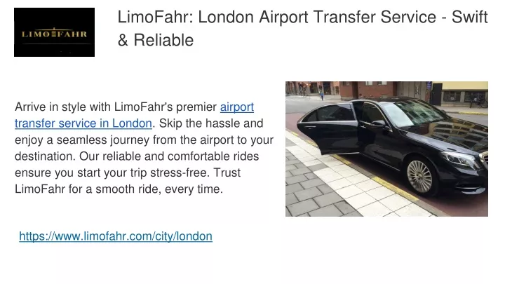 limofahr london airport transfer service swift reliable