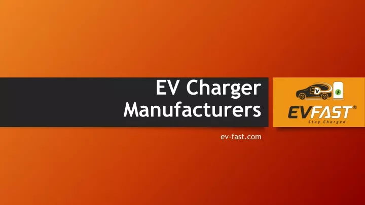 ev charger m anufacturers