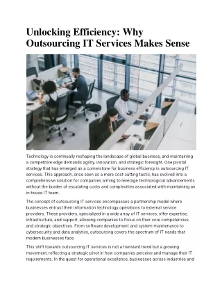Unlocking Success: The Impact of Outsourcing IT Services on Business Efficiency