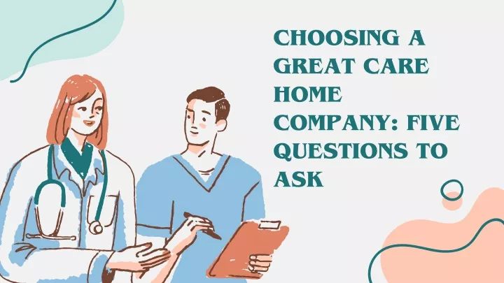 choosing a great care home company five questions