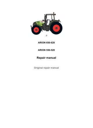 CLAAS ARION 650-620 HEXASHIFT (Type A36)  ARION 550-520 HEXASHIFT (Type A34) Tractor Service Repair Manual Instant Downl