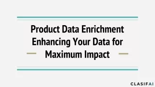 product data enrichment enhancing your data for maximum impact