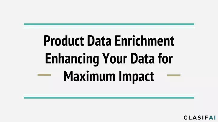 product data enrichment enhancing your data for maximum impact