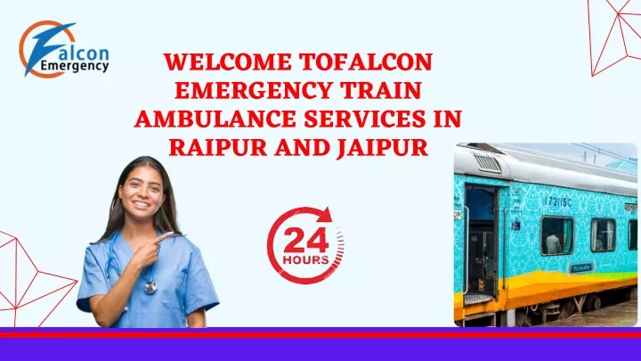 welcome tofalcon emergency train ambulance