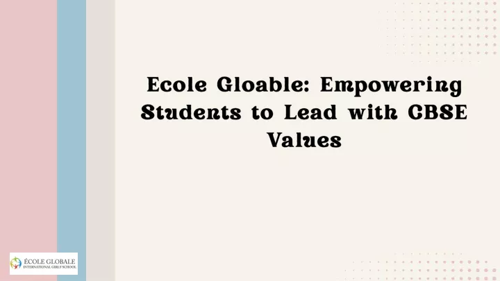 ecole gloable empowering students to lead with