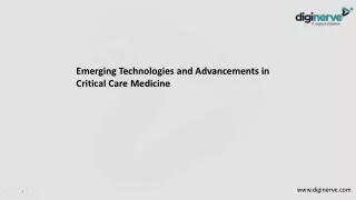 Emerging Technologies and Advancements in Critical Care Medicine