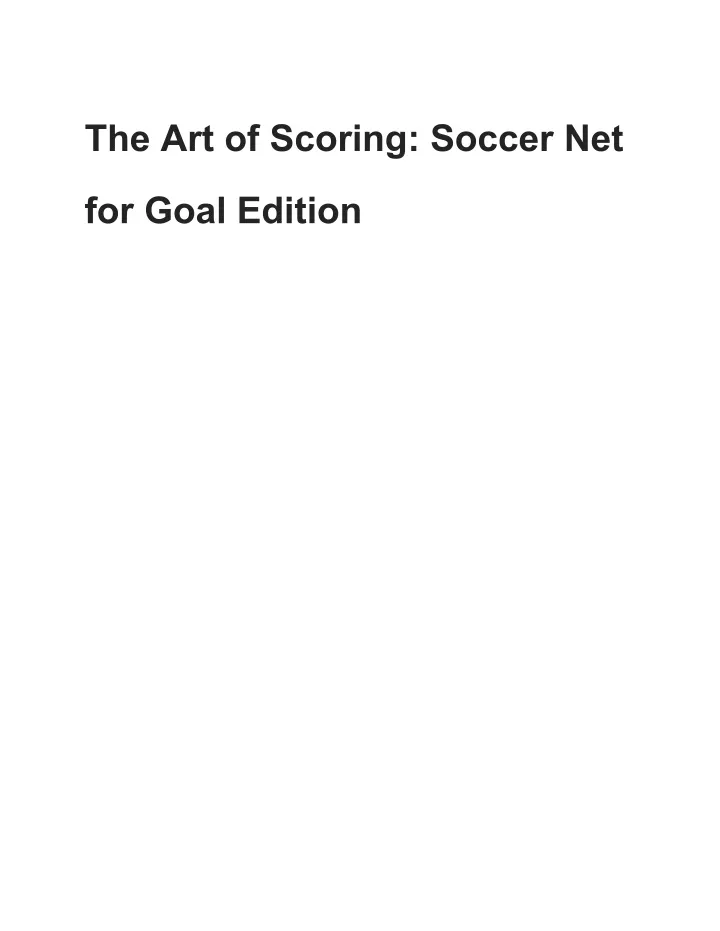 the art of scoring soccer net