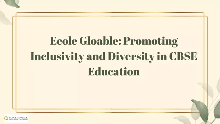 ecole gloable promoting inclusivity and diversity