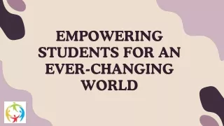 Empowering Students for an Ever-changing World