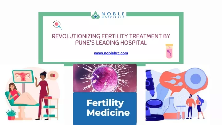 revolutionizing fertility treatment by pune