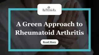 A Green Approach to Rheumatoid Arthritis: The Role of Medical Marijuana