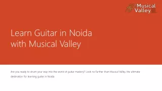 Learn Guitar in Noida with Musical Valleyppt 2