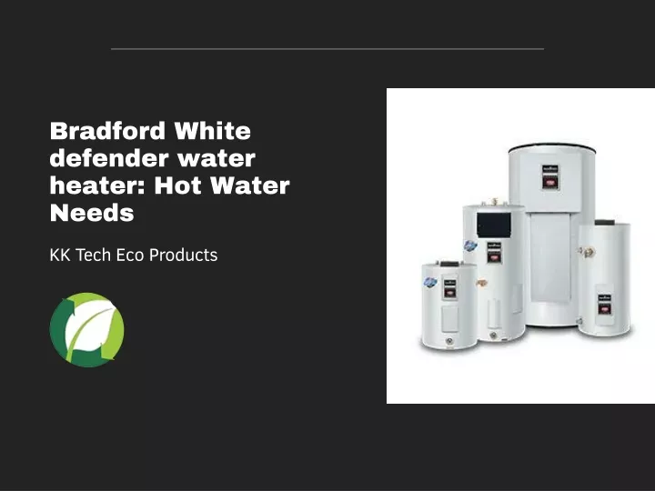 bradford white defender water heater hot water