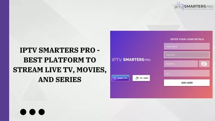 iptv smarters pro best platform to stream live