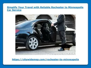 Simplify Your Travel with Reliable Rochester to Minneapolis Car Service