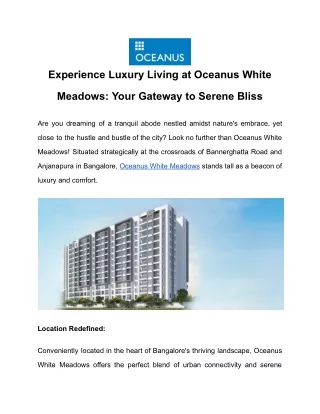 Experience Luxury Living at Oceanus White Meadows_ Your Gateway to Serene Bliss