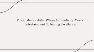 Poster Memorabilia: Where Authenticity Meets Entertainment Collecting Excellence