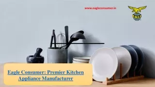Eagle Consumer-Leading Kitchen Equipment Manufacturer in Kolkata
