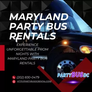 Experience Unforgettable Prom Nights with Maryland Party Bus Rentals