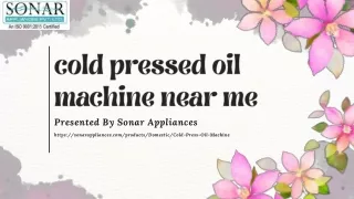 cold pressed oil machine near me From Sonar Appliances