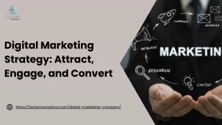digital marketing strategy attract engage